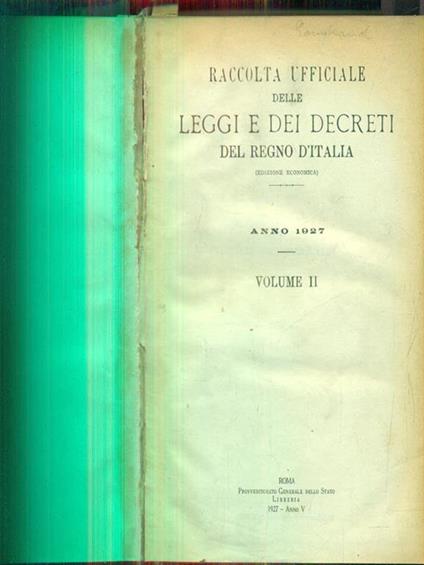 Leggi e decreti del Regno d'Italia 1927. Vol II - copertina