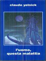 L' uomo questa malattia