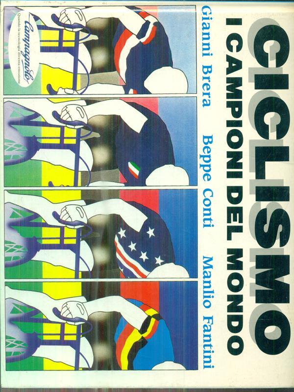 Ciclismo. I campioni del mondo