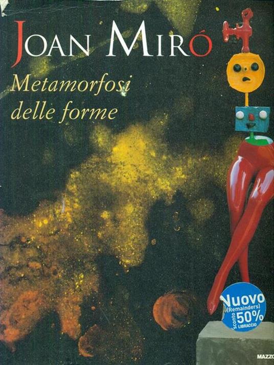Joan Mirò Metamorfosi delle forme - Jean-Louis Prat - copertina
