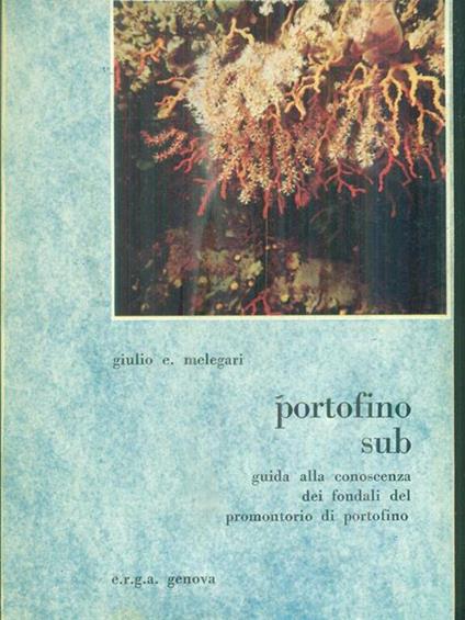 Portofino sub - Giulio Melegari - copertina
