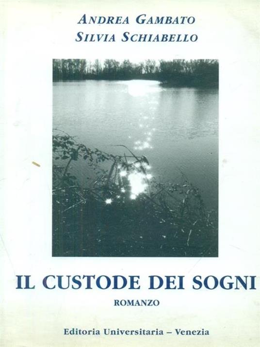 Il custode dei sogni - Andrea Gambato - copertina