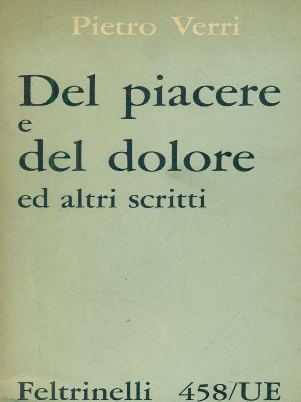 Del piacere e del dolore ed altri scritti