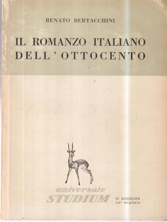 Il romanzo italiano dell'ottocento - Renato Bertacchini - copertina
