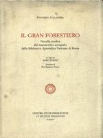 Il gran forestiero. Novella inedita dal manoscritto autografo della Biblioteca Apostolica Vaticana