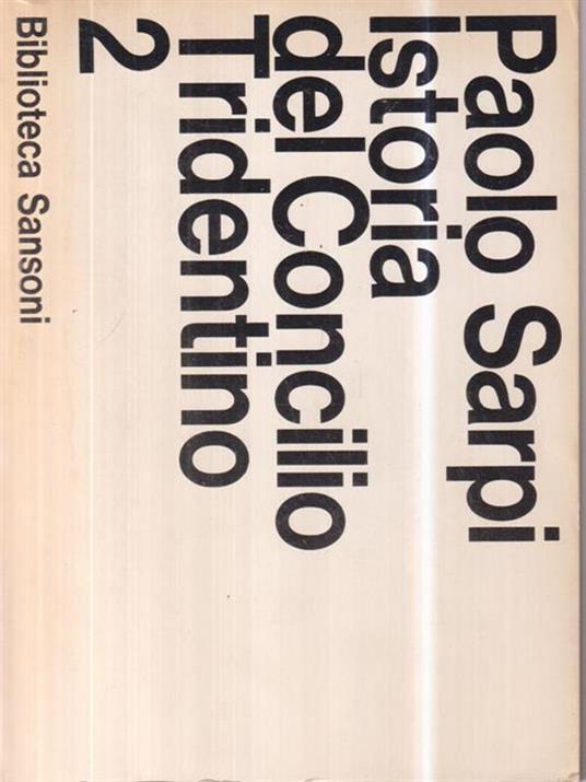 Istoria del concilio tridentino vol 2 - Paolo Sarpi - copertina
