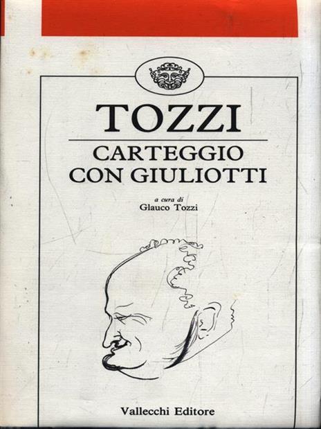 Carteggio con Giuliotti - Federigo Tozzi - copertina