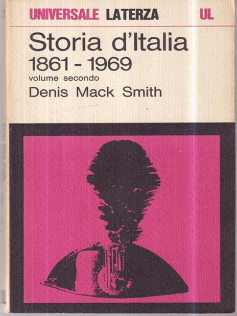 Storia d'Italia 1861 -1969 vol 2 - David Smith - copertina