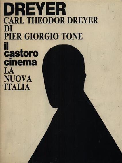 Carl Theodor Dreyer - Pier Giorgio Tone - copertina