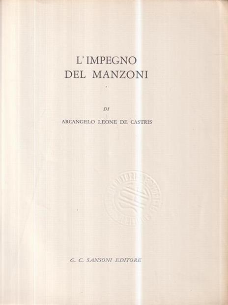 L' impegno del Manzoni - Arcangelo Leone De Castris - copertina