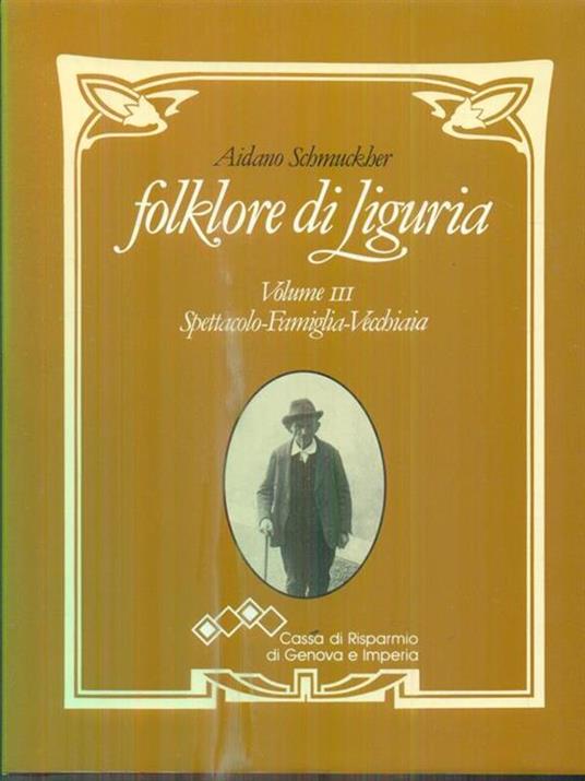 Folklore di Liguria. Vol III - Aidano Schmuckher - copertina