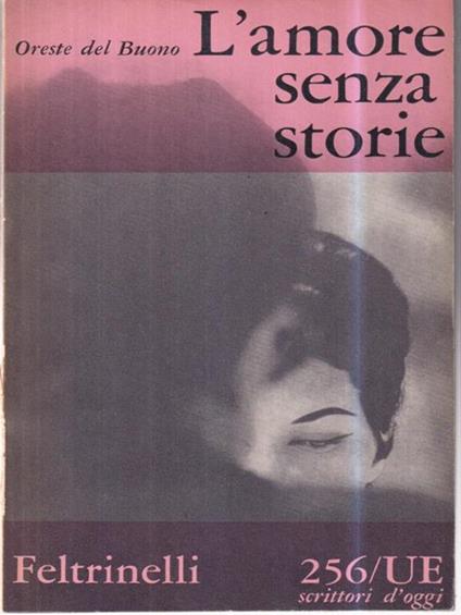 L' amore senza storie - Oreste Del Buono - copertina