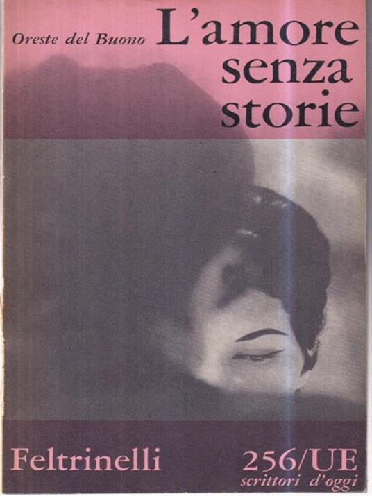 L' amore senza storie - Oreste Del Buono - copertina