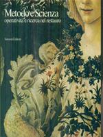 Metodo e scienza. Operatività e ricerca nel restauro