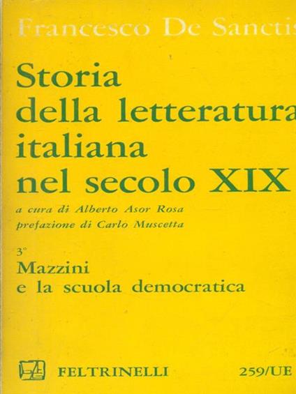 Storia della letteratura italiana nel secolo XIX. Mazzini - Francesco De Sanctis - copertina
