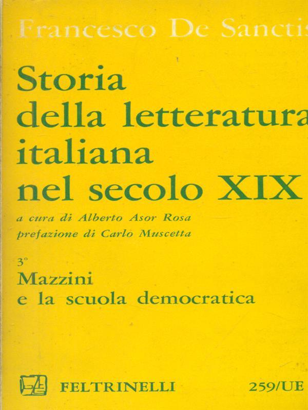 Storia della letteratura italiana nel secolo XIX. Mazzini