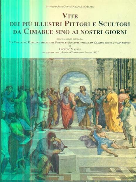 Vite dei più illustri pittori e scultori da Cimabue sino ai nostri giorni - Giorgio Vasari - copertina