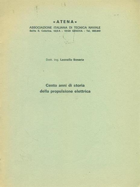 Cento anni di storia della propulsione elettrica - Leonello Bonaria - copertina