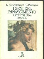 I geni del rinascimento. Arte italiana 1500-1540