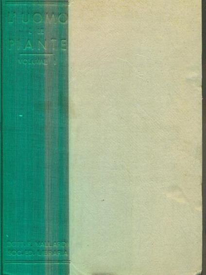 L' uomo e le piante. Vol I-II - Hans Kraemer - copertina