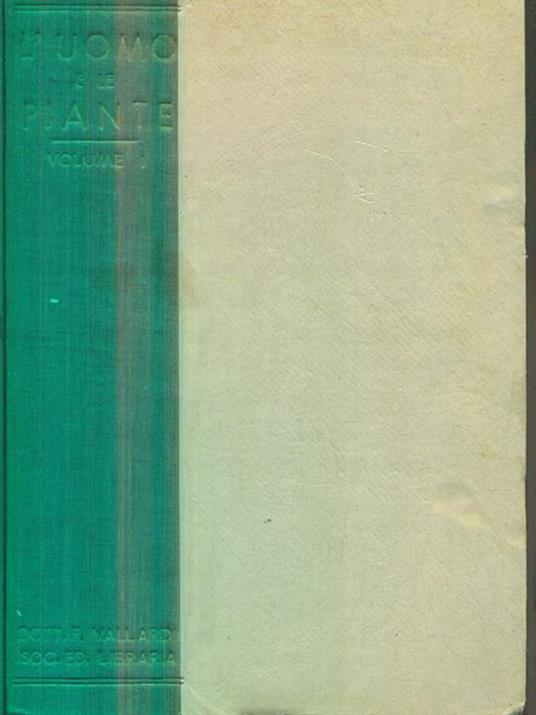 L' uomo e le piante. Vol I-II - Hans Kraemer - copertina