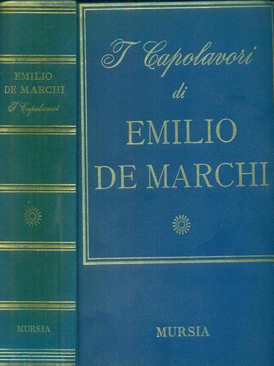 I capolavori di Emilio De Marchi mursia - Luciano Nicastro - copertina