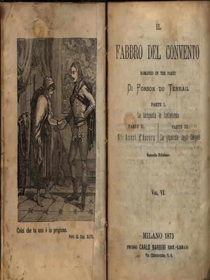 Il fabbro del convento. Dal Volume VI al Volume X  - Ponson Du Terrail - copertina