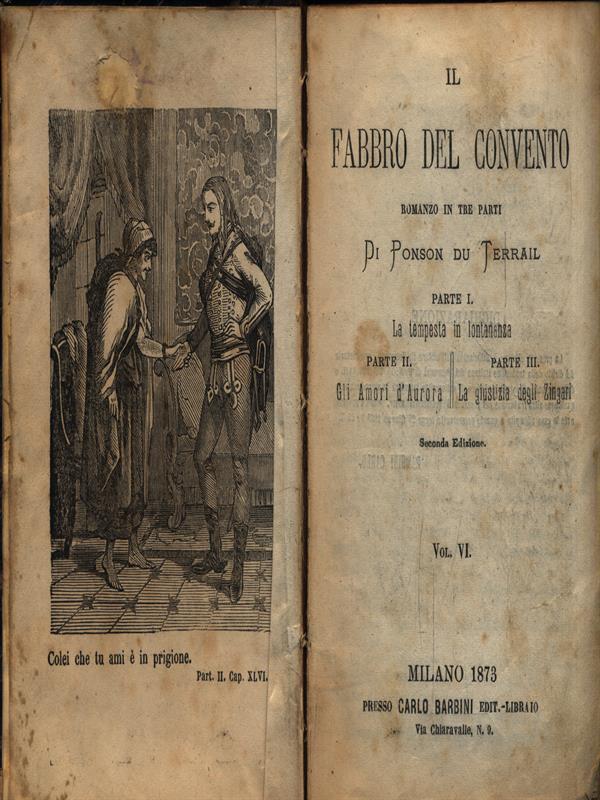 Il fabbro del convento. Dal Volume VI al Volume X 