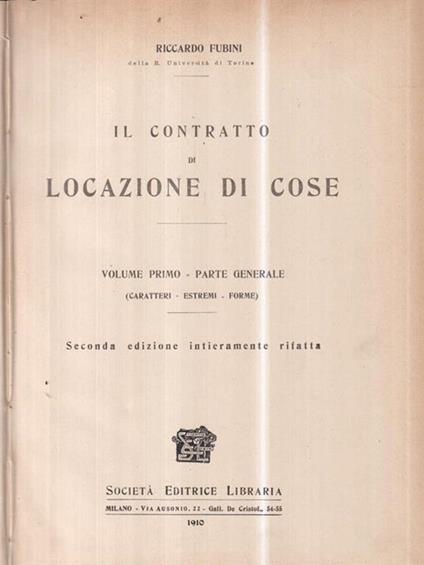 Il Contratto Di Locazione Di Cose vol I Parte generale - Riccardo Fubini - copertina