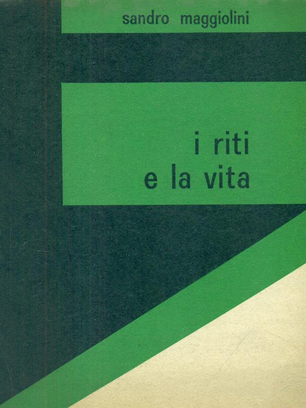 I riti e la vita
