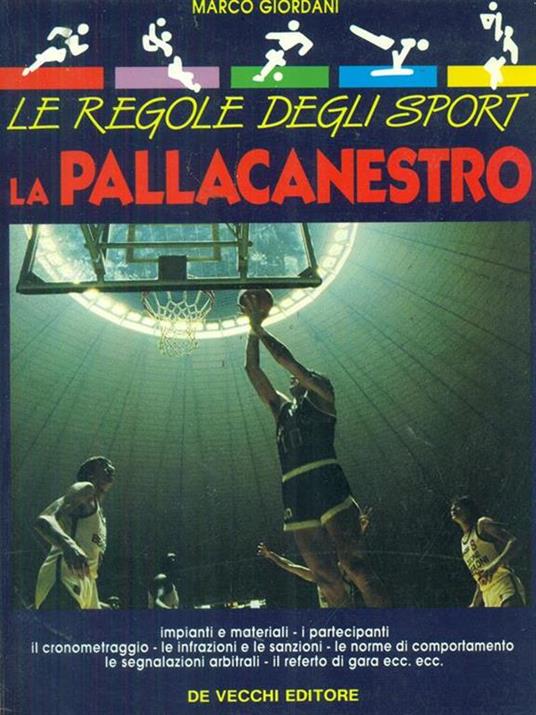Le  regole degli sport La pallacanestro - Mario Giordani - copertina