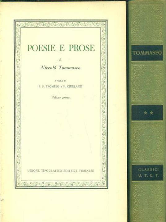 Poesie e prose vol. I e II - Niccolò Tommaseo - 2
