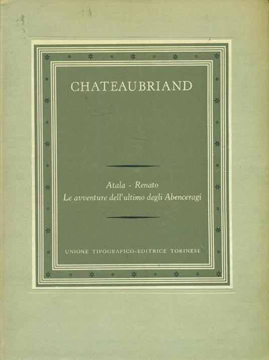 Atala Renato Le avventure dell'ultimo degli Abenceragi - François-R. de Chateaubriand - copertina