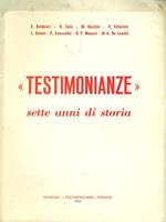 Testimonianze Sette anni di storia