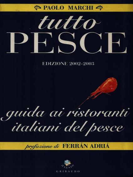 Tutto pesce 2002-2003 - Paolo Marchi - copertina