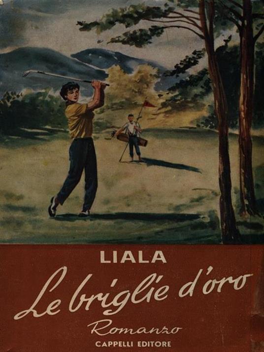Le briglie d'oro - Liala - copertina