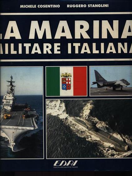 La Marina Militare Italiana - Michele Cosentino - copertina