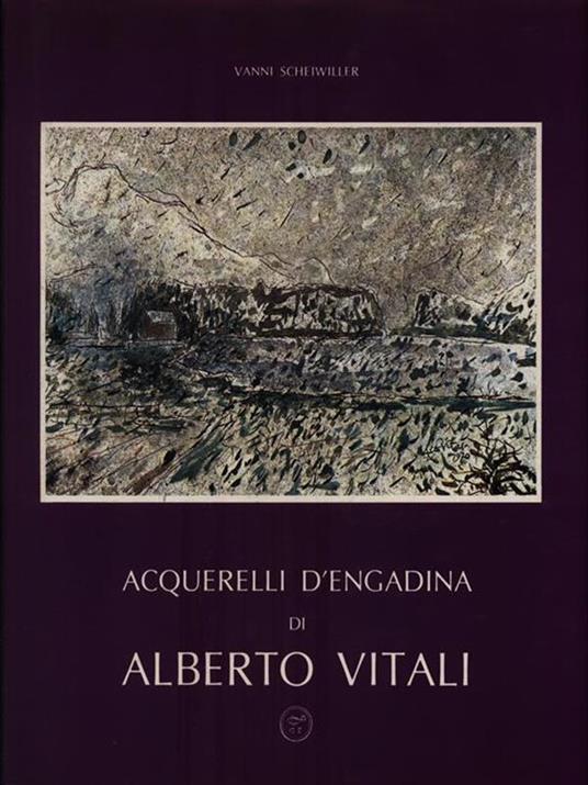 Acquerelli d'Engadina di Alberto Vitali - Vanni Scheiwiller - 2