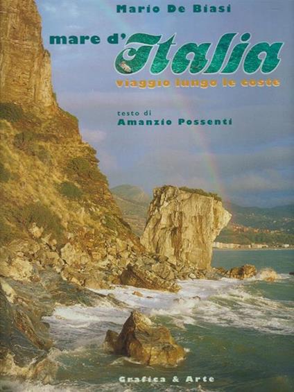 Mare d'Italia viaggio lungo le coste - Amanzio Possenti - copertina