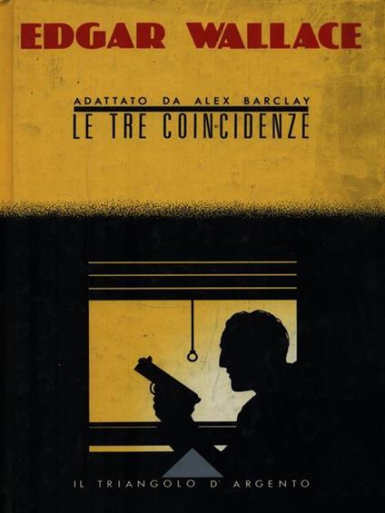Il triangolo d'argento e le tre coincidenze - Edgar Wallace - copertina