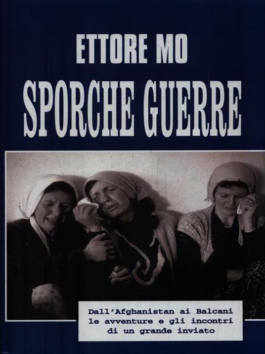 Sporche guerre - Ettore Mo - copertina