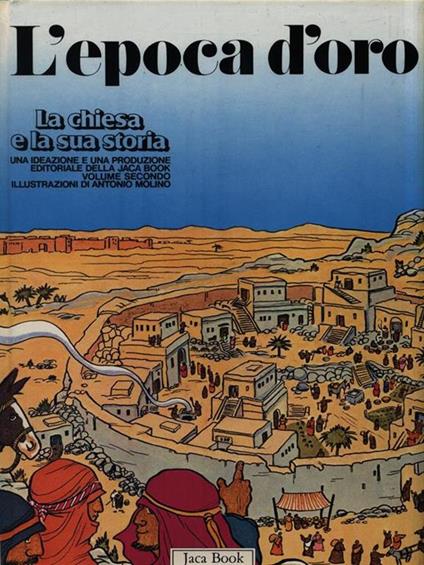 L' epoca d'oro. La chiesa e la sua storia - copertina