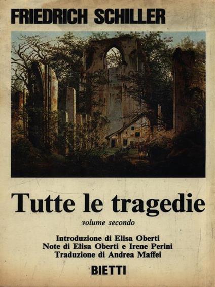 Tutte le tragedie. Volume II - Friedrich Schiller - copertina