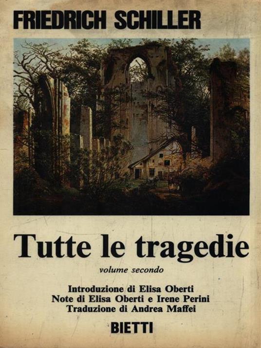 Tutte le tragedie. Volume II - Friedrich Schiller - copertina