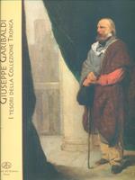 Giuseppe Garibaldi. I tesori della collezione Tronca