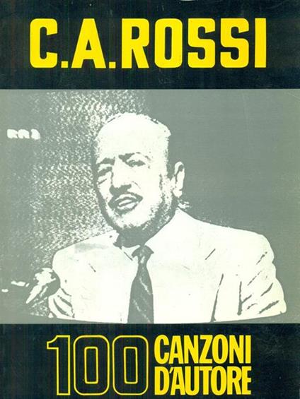100 canzoni d'autore - C. Rossi - copertina