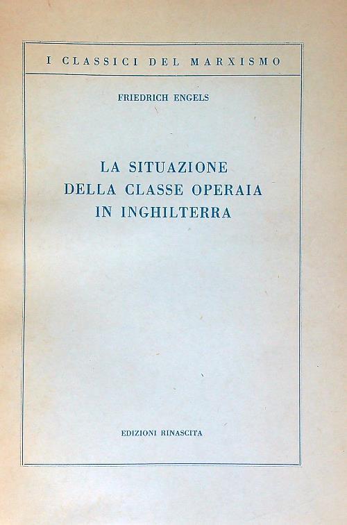 La situazione della classe operaia in Inghilterra
