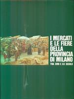 I mercanti e le fiere della Provincia di Milano