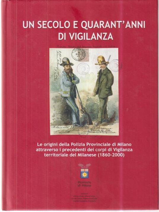 Un secolo e quarant'anni di vigilanza - copertina