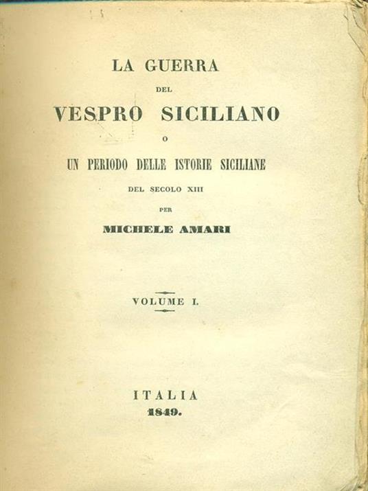 La guerra del Vespro Siciliano Vol. 1 - Michele Amari - copertina